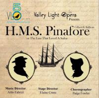 HMS Pinafore by Valley Light Opera